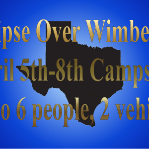 Mystical Oasis Eclipse Over Wimberley Mini Festival Campsite @20'x25' for up to 6 people 5 and older from April 5th-8th